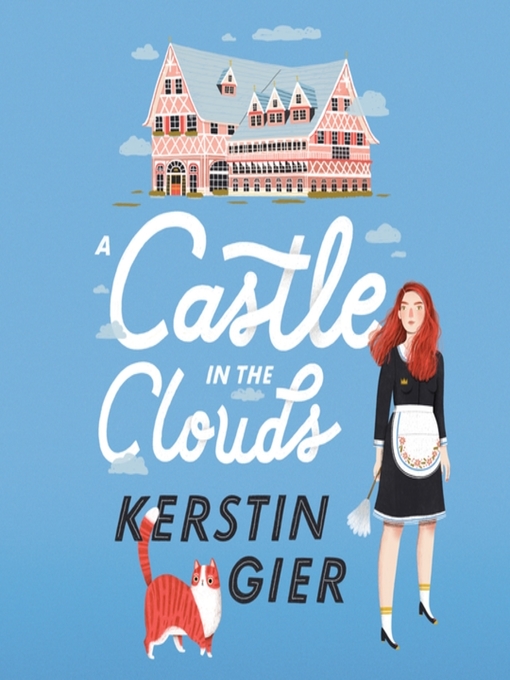 Title details for A Castle in the Clouds by Kerstin Gier - Wait list